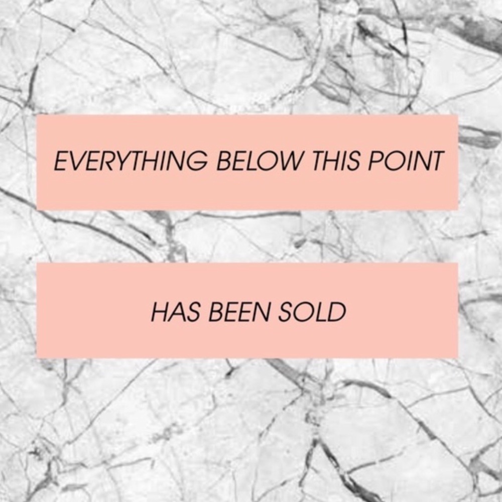 Everything below this has been sold 👇🏻👇🏻👇🏻